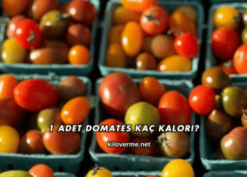1 Adet Domates Kaç Kalori?