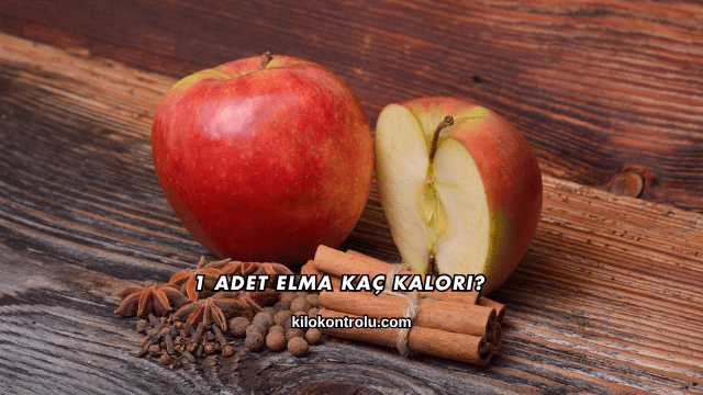 1 Adet Elma Kaç Kalori?