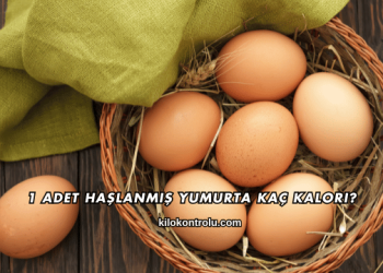 1 Adet Haşlanmış Yumurta Kaç Kalori?
