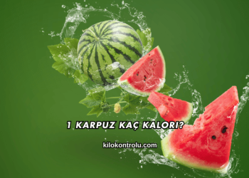 1 Karpuz Kaç Kalori?