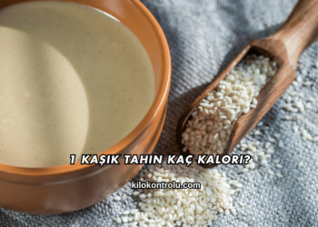 1 Kaşık Tahin Kaç Kalori?