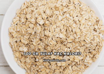 100 Gr Yulaf Kaç Kalori?