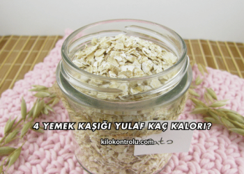 4 Yemek Kaşığı Yulaf Kaç Kalori?
