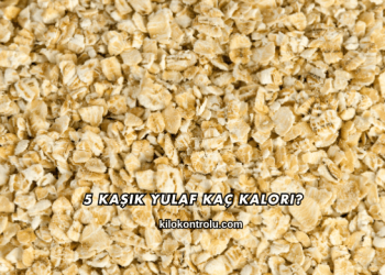 5 Kaşık Yulaf Kaç Kalori?
