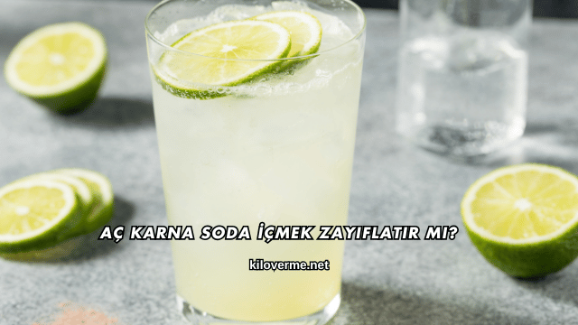 Aç Karna Soda İçmek Zayıflatır mı?