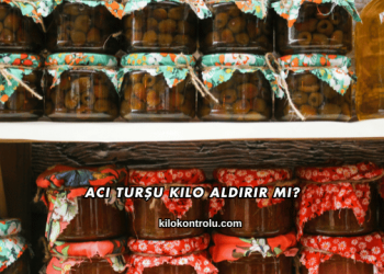 Acı Turşu Kilo Aldırır mı?