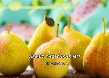 Armut Yağ Yakar mı?
