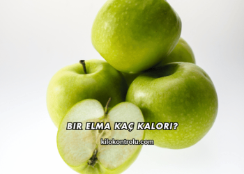 Bir Elma Kaç Kalori?