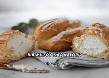 Bir Milföy Kaç Kalori?