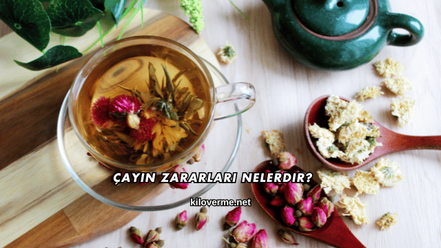 Çayın Zararları Nelerdir?