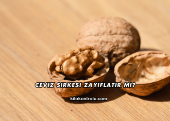Ceviz Sirkesi Zayıflatır mı?