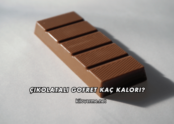Çikolatalı Gofret Kaç Kalori?