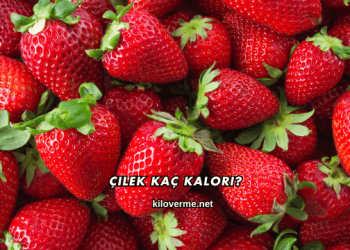 Çilek Kaç Kalori?
