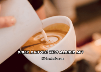 Dibek Kahvesi Kilo Aldırır mı?
