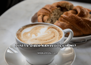 Diyette Dibek Kahvesi İçilir mi?