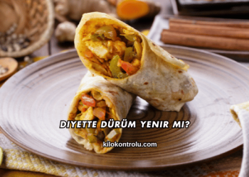 Diyette Dürüm Yenir mi?