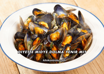 Diyette Midye Dolma Yenir mi?