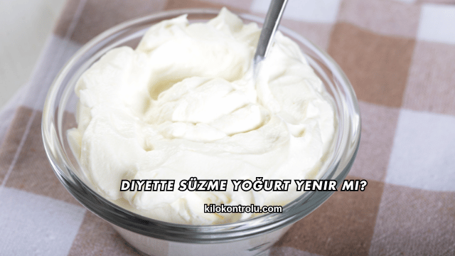 Diyette Süzme Yoğurt Yenir mi?