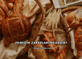 Ekmeğin Zararları Nelerdir?