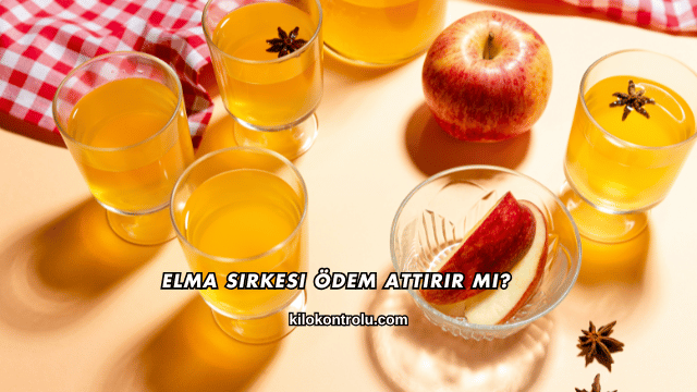 Elma Sirkesi Ödem Attırır mı?