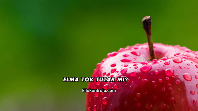 Elma Tok Tutar mı?