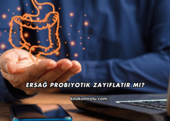 Ersağ Probiyotik Zayıflatır mı?