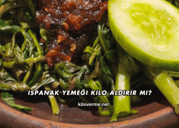 Ispanak Yemeği Kilo Aldırır mı?