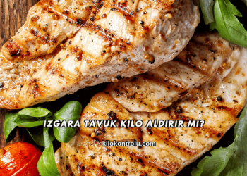 Izgara Tavuk Kilo Aldırır mı?