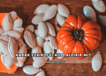 Kabak Çekirdeği Kilo Aldırır mı?