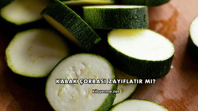Kabak Çorbası Zayıflatır mı?