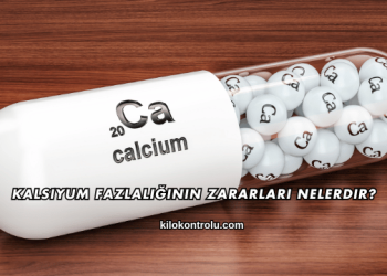 Kalsiyum Fazlalığının Zararları Nelerdir?
