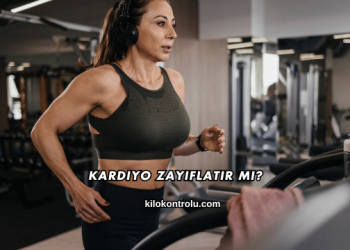 Kardiyo Zayıflatır mı?