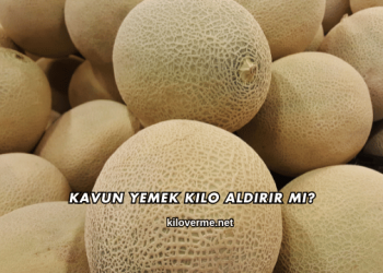 Kavun Yemek Kilo Aldırır mı?