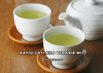 Kayısı Çayı Kilo Verdirir mi?