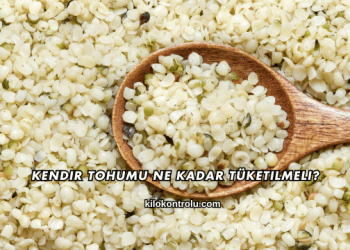 Kendir Tohumu Ne Kadar Tüketilmeli?