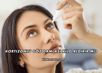 Kortizonlu Göz Damlası Kilo Aldırır mı?