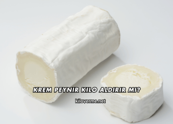 Krem Peynir Kilo Aldırır mı?