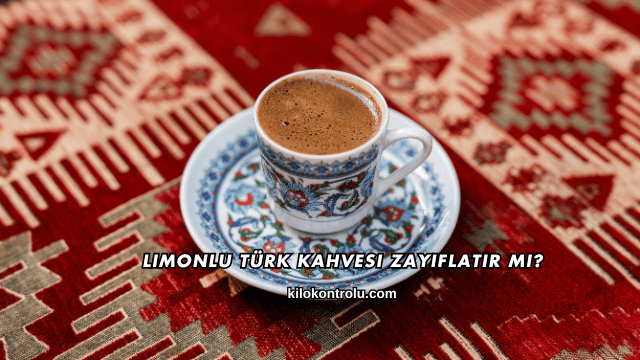 Limonlu Türk Kahvesi Zayıflatır mı?