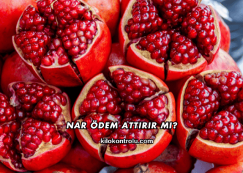 Nar Ödem Attırır mı?