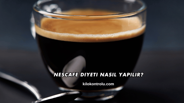 Nescafe Diyeti Nasıl Yapılır?