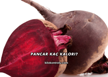 Pancar Kaç Kalori?