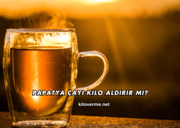 Papatya Çayı Kilo Aldırır mı?