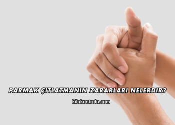 Parmak Çıtlatmanın Zararları Nelerdir?