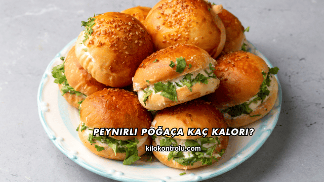 Peynirli Poğaça Kaç Kalori?
