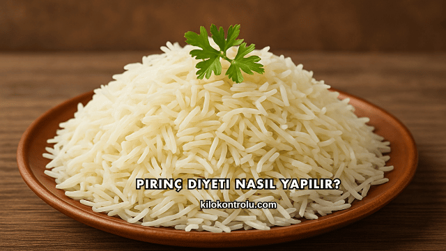 Pirinç Diyeti Nasıl Yapılır?