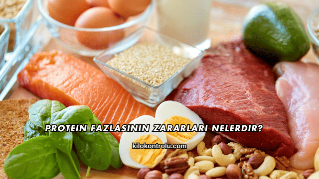 Protein Fazlasının Zararları Nelerdir?