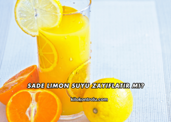 Sade Limon Suyu Zayıflatır mı?