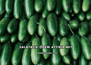 Salatalık Ödem Attırır mı?