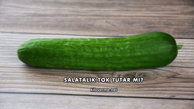 Salatalık Tok Tutar mı?