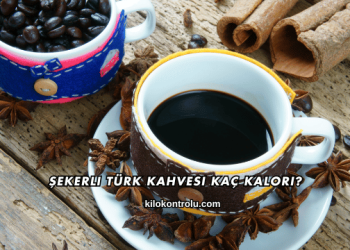 Şekerli Türk Kahvesi Kaç Kalori?